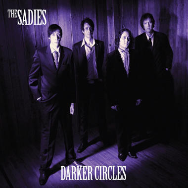 The Sadies -  Darker Circles